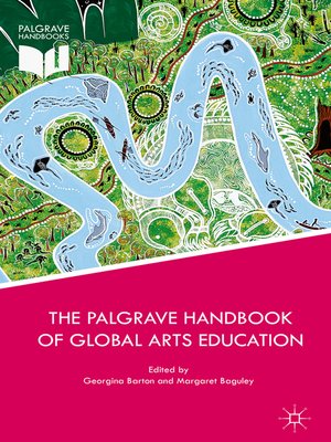 cover image of The Palgrave Handbook of Global Arts Education